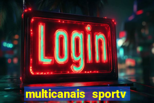 multicanais sportv 2 ao vivo